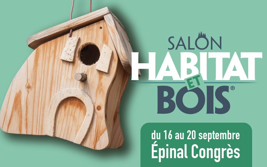 Les Escaliers Somme seront présents au Salon Habitat et Bois d’Épinal !